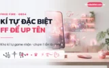 Kí tự đặc biệt FF — kho kí tự up tên Free Fire