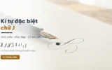 Kí tự đặc biệt chữ J với 23 dải Unicode
