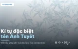 Tên Ánh Tuyết viết bằng kí tự đặc biệt