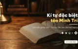 Tên Minh Trí viết bằng kí tự đặc biệt