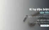 Tên Vỏ viết bằng kí tự đặc biệt