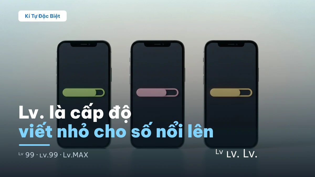 Viết cấp độ Lv. trong tên game bằng chữ nhỏ và chữ trên dòng