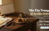 Tên Thu Trang kí tự đặc biệt viết bằng nhiều kiểu chữ Unicode