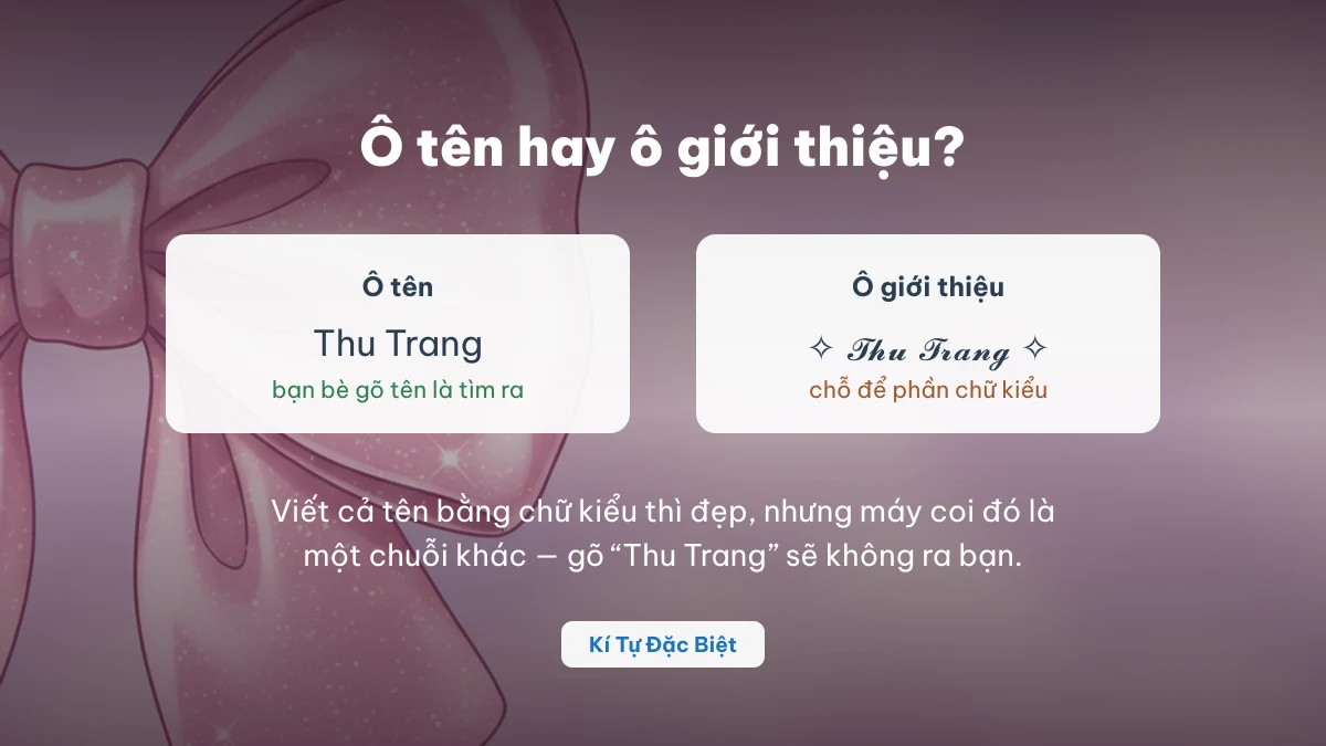 Để tên Thu Trang thường ở ô tên và chữ kiểu ở ô giới thiệu