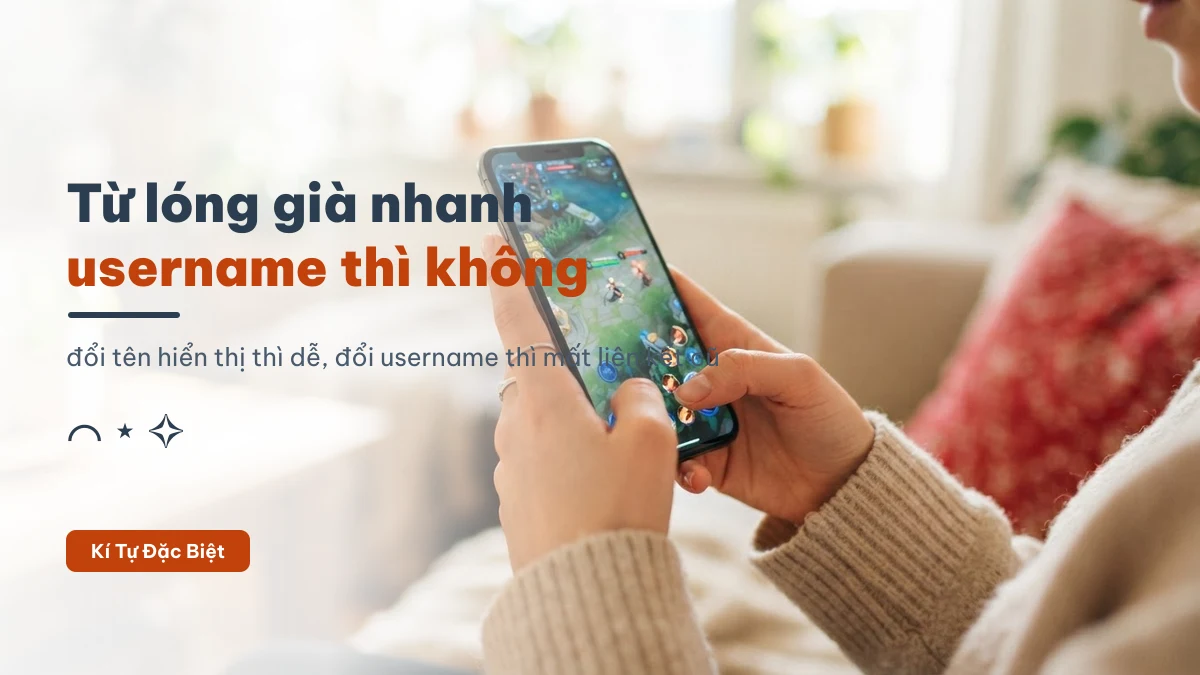 Vì sao không nên đặt từ lóng làm username